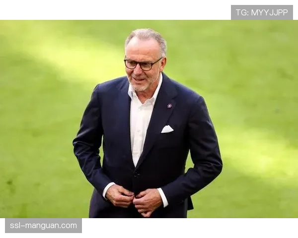 赫内斯与鲁梅尼格观点获认可，拜仁内部称其为核心资产